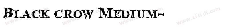 Black crow Medium字体转换